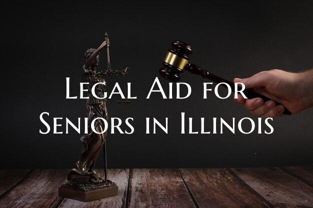 Legal Aid for Seniors in Illinois